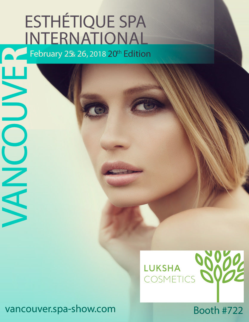 Visit us at the Esthetique SPA International Show, Vancouver