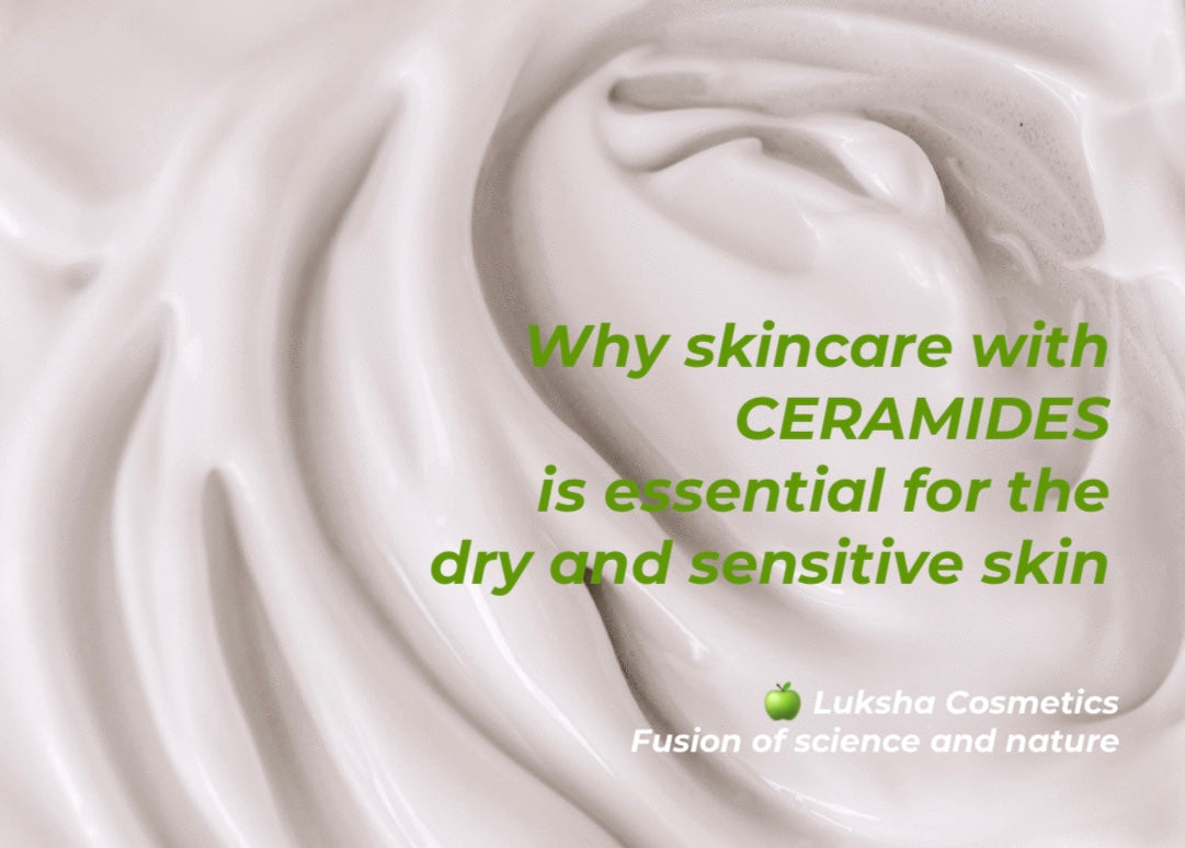 Why Skincare With Ceramides Is Essential For The Dry And Sensitive Skin